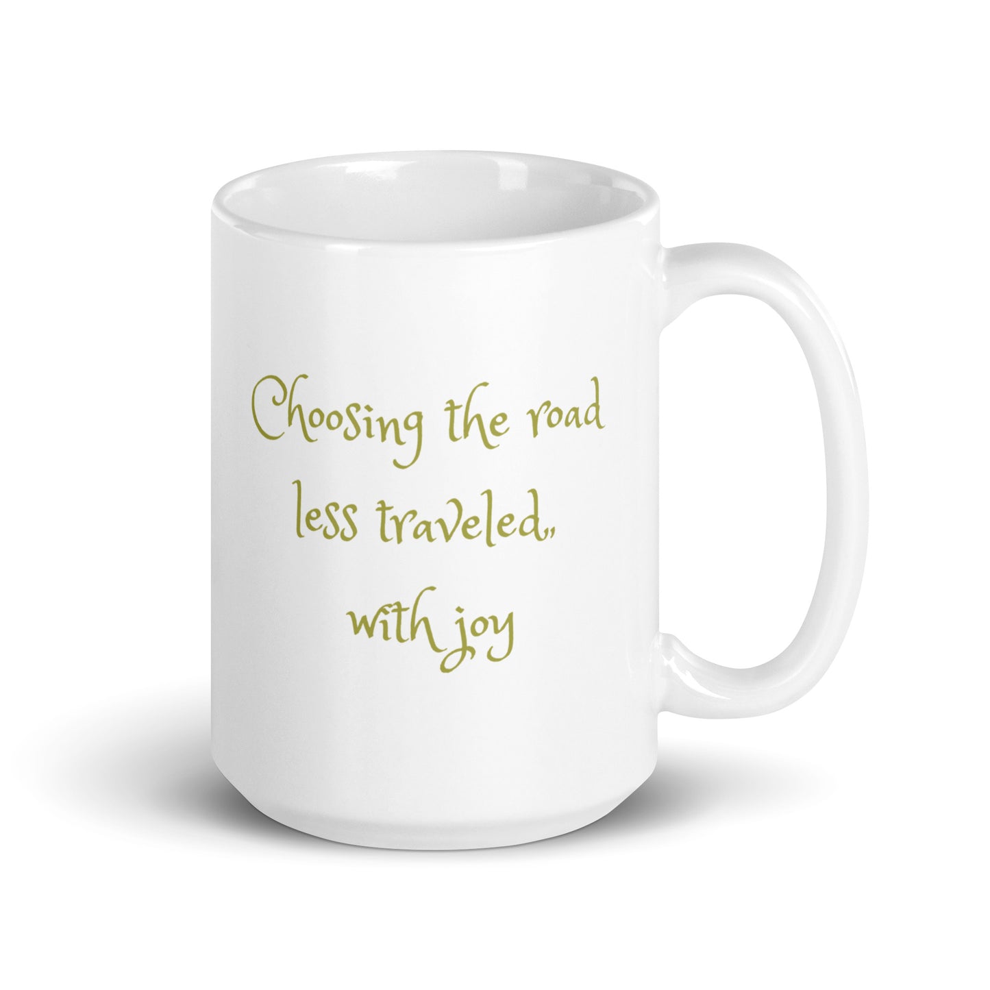 Choosing the Road Less Traveled With Joy Ceramic Mug