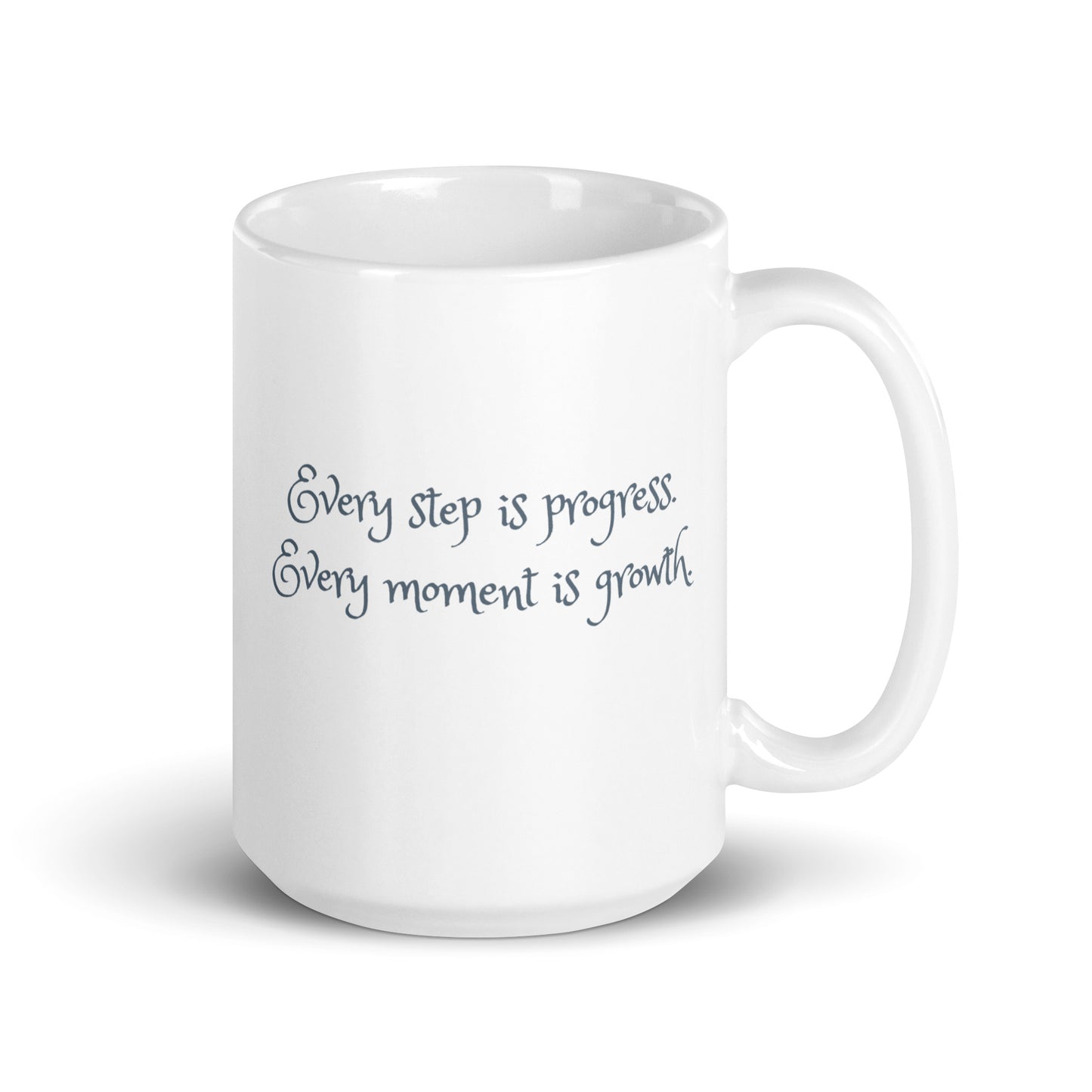 Every Step is Progress, Every Moment is Growth Ceramic Mug