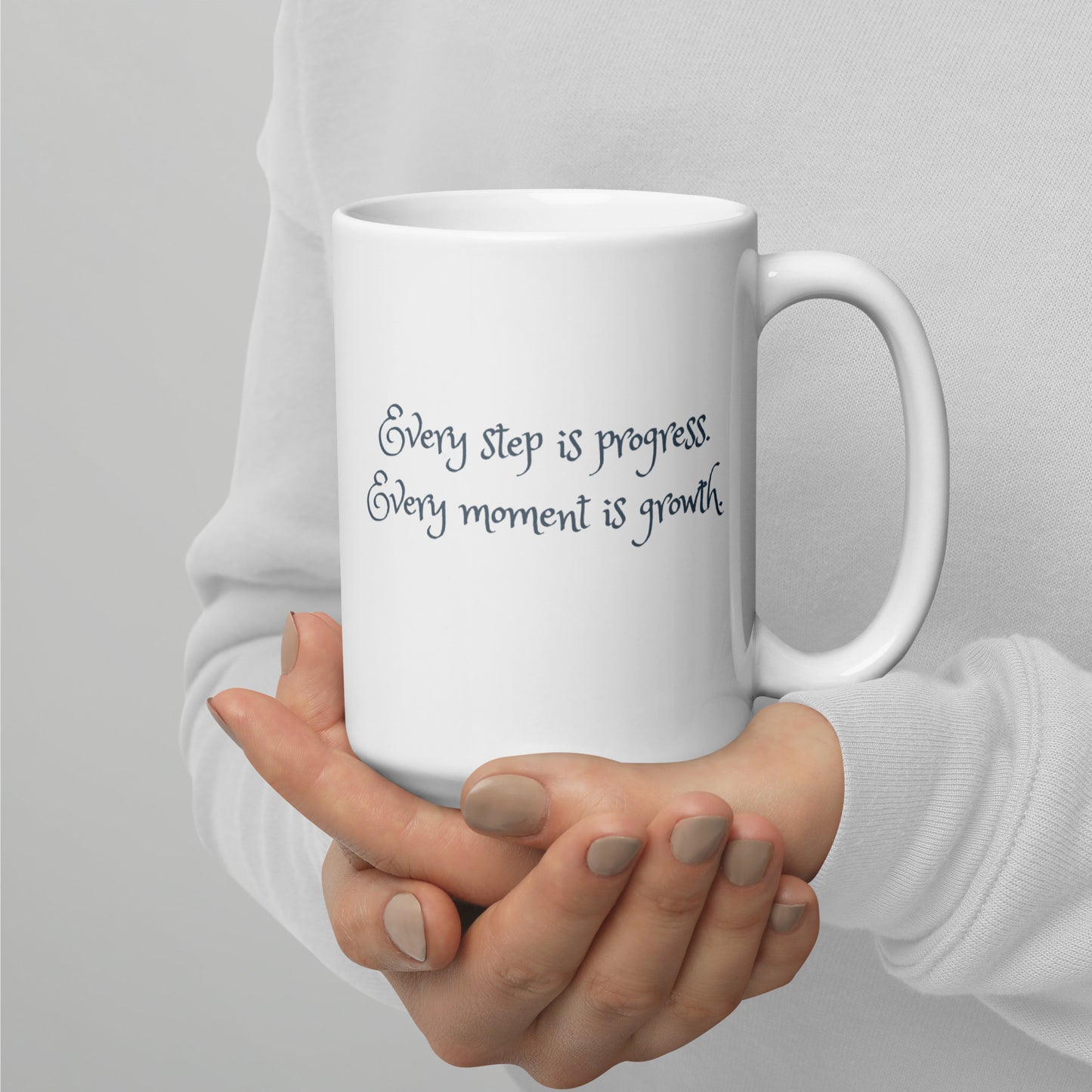 Every Step is Progress, Every Moment is Growth Ceramic Mug