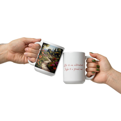 Life is an Adventure, Make it a Grand One Ceramic Mug