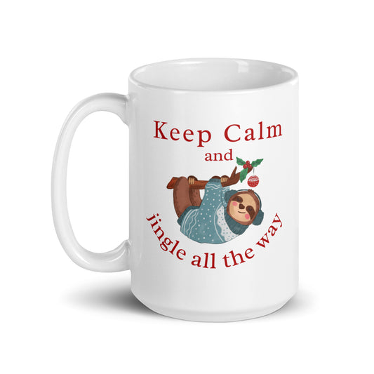 Keep Calm and Jingle All the Way Sloth Ceramic Mug