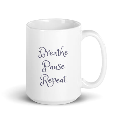 Breathe, Pause, Repeat Ceramic Mug