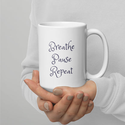 Breathe, Pause, Repeat Ceramic Mug