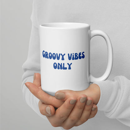 Groovy Vibes Only Cermaic Mug