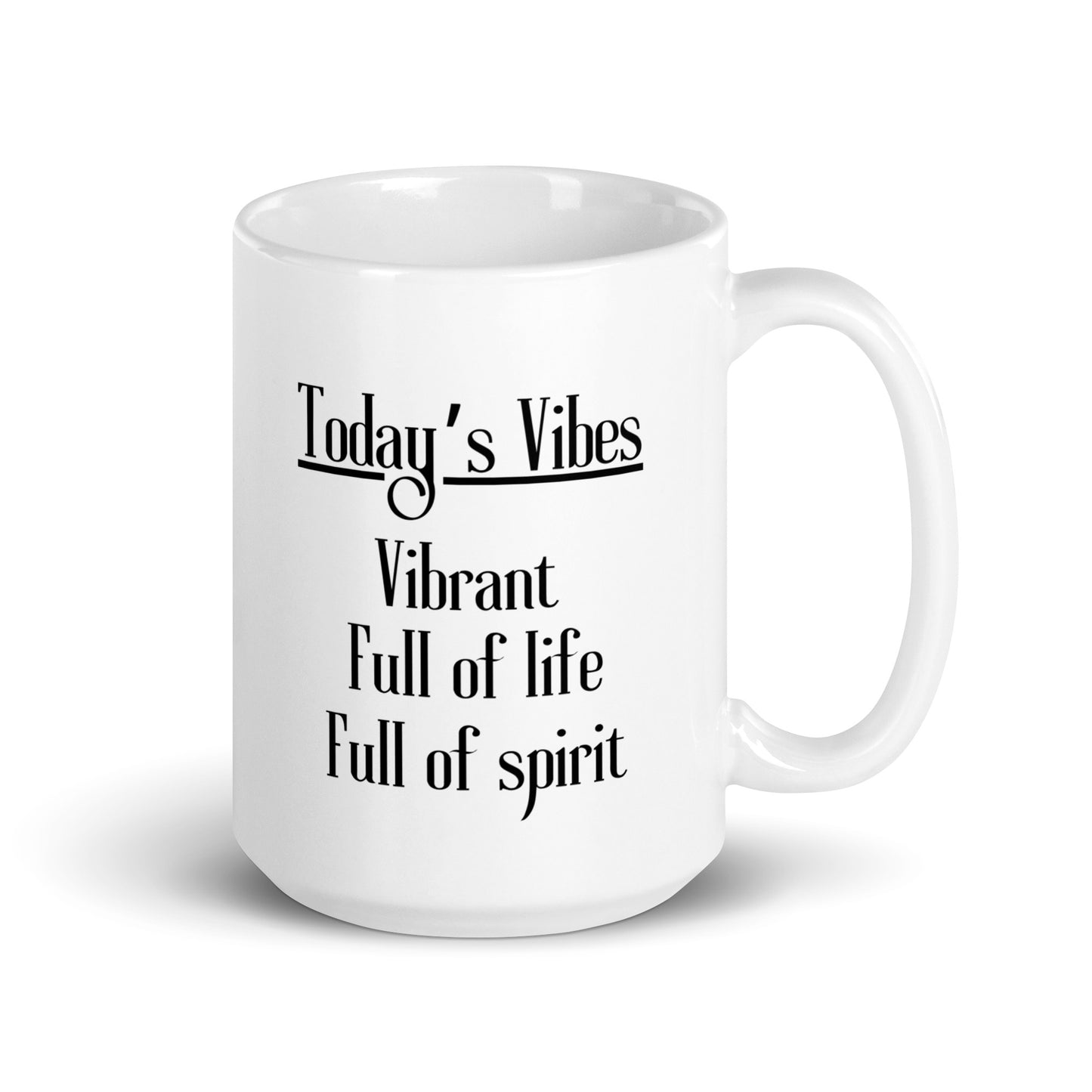 Today's Vibes: Vibrant, Full of Life, Full of Spirit, Day of the Dead Art Ceramic Mug